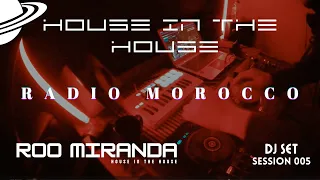 Indie Dance & Cosmic Disco - Roo Miranda DJ Set (Radio Morocco) House In The House