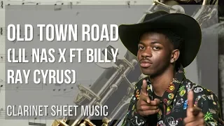 Clarinet Sheet Music: How to play Old Town Road by Lil Nas X ft Billy Ray Cyrus