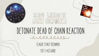 [3.24] Detonate Dead of Chain Reaction Necromancer -SSF[HC] - Comprehensive League Start Build Guide