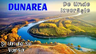 FLUVIUL DUNĂREA - DE UNDE IZVORĂȘTE PANA UNDE SE VARSA