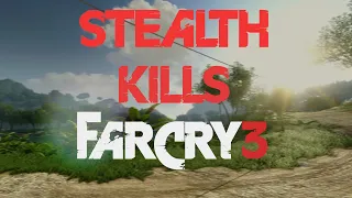Far Cry 3 - Badass Stealth Kills. 1080p