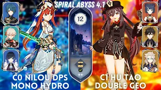 C0 Nilou DPS Mono Hydro & C1 Hu Tao Double Geo | Spiral Abyss 4.1 Floor 12 - 9⭐