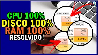 [MELHOR VÍDEO] CPU com 100% de USO | DISCO com 100% de USO | RAM 100% de USO [RESOLVIDO]