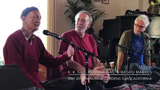 Power of Love: K.K. Sah, Krishna Das, and Raghu Markus: May 2017 Ojai California