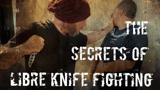 The Secrets of Libre Knife Fighting