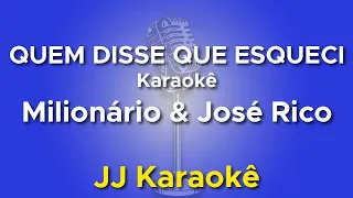 Quem disse que esqueci -  Milionário e José Rico - Karaokê com 2ª voz (cover)