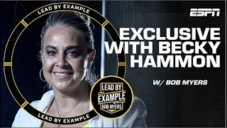 Basketball Hall of Fame finalist Becky Hammon sits down with Bob Myers | Lead by Example