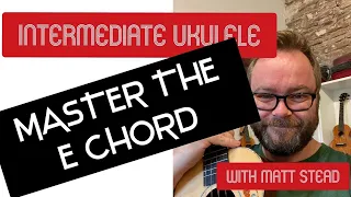 Master that E chord on ukulele!