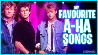 MY FAVOURITE A-HA SONGS 🎶