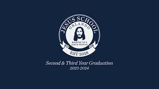 Jesus School Graduation | Second & Third Year Class of 2023-2024