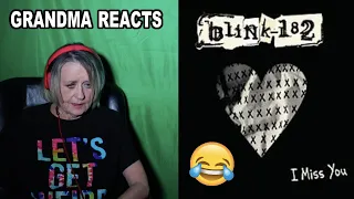 Grandma REACTS to blink-182 - I Miss You