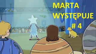 Marta Mówi sezon 1 odc.4 Marta Występuje