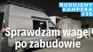 Już wiem ile waży kamper po zabudowie! Budowa kampervana krok po kroku #35 (Opel Vivaro l2h2)