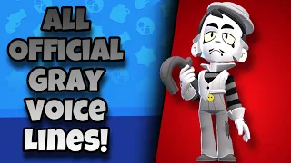 Gray Voice Lines | Brawl Stars