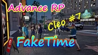 Let`s cheat (GTA SAMP) #7 NEW FakeTime by Advance RP