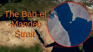 Gate of Lamentation: The Bab-El-Mandeb Strait