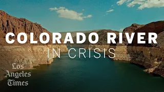 Colorado River in Crisis: A Los Angeles Times documentary