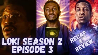 Loki Season 2 Episode 3 Recap & Review
