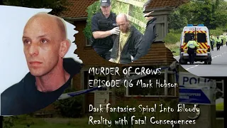 Murder of Crows Episode 06 Mark Hobson