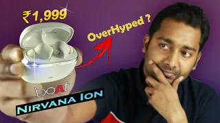 Truth After 10 days ? | Boat Nirvana Ion Unboxing & Review | Best TWS Earbuds Under 2000 ?