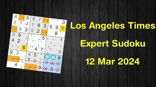 Los Angeles Times Expert Sudoku 12 Mar 2024 - Sudoku From Zero To Hero