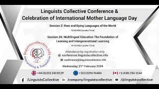 Multilingual Education | Rare & Dying Languages | Linguists Collective Conference and IMLD 2024