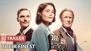 Their Finest 2017 Trailer HD | Gemma Arterton | Sam Claflin | Bill Nighy