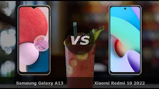 Samsung Galaxy A13 vs Xiaomi Redmi 10 2022