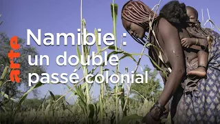 Namibie : un double passé colonial - Le Dessous des cartes | ARTE