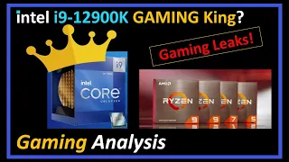 Will the Intel Alder Lake i9-12900K become the new Gaming King: Latest Gaming Leaks Analyzed