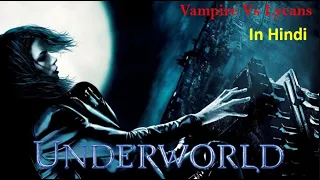 UnderWorld (2003) Story Explained | Part1| Hindi/Urdu | ACTION | Horror