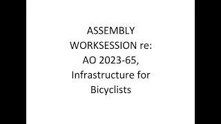 Worksession re AO 2023-65, Infrastructure for Bicyclists