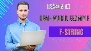 Real-World Example of F-Strings | Lesson 10: Free Python Tutorial