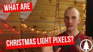 What Are Pixels? (Christmas Lighting 101)