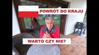 Powrót do Polski.  Warto czy nie?