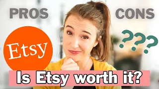 Is Etsy Worth it? 🤔 | Pros and Cons of Selling on Etsy | Etsy Shop Tips