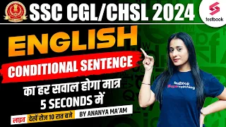 SSC CGL/CHSL 2024 | English | Conditional Sentence Questions | SSC CGL English By Ananya Ma'am