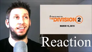 Tom Clancy's The Division 2 - Official Cinematic Trailer Reaction & Gameplay Breakdown