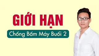 Giới hạn chống bấm máy tính  ( buổi 2 ) Toán 11 | Thầy Lại Trường Giang