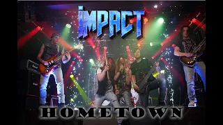 Hometown - IMPACT (Official Musicvideo)