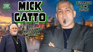 Domenic "Mick" Gatto | Debt Collector | Gangland Negotiator & Professional Mediator