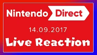 🔴 NINTENDO DIRECT 14.09.2017 🎇 Domtendos Live Reaktion