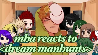 Mha reacts to dream manhunts animation || gacha club