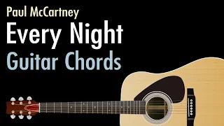 Every Night - Paul McCartney / Guitar Chords