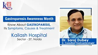 Know about Gastroparesis & its treatment | Kailash Hospital Sec 27 Noida