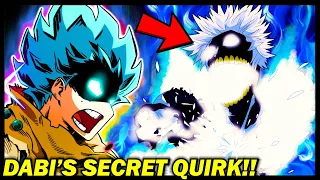 DABI’S REAL QUIRK REVEALED!! My Hero Academia BIG Toya Todoroki's Secret Hidden QUIRK Revealed | MHA