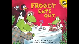 Froggy Eats Out | Jonathon London | read aloud | children's book