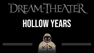 Dream Theater • Hollow Years (CC) (Upgraded Video) 🎤 [Karaoke] [Instrumental Lyrics]