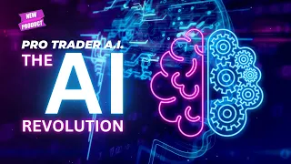 Pro Trader A.i. | The A.i Revolution | Artificial Intelligence Trading