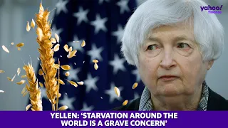 ‘Starvation around the world is a grave concern,’ says Secretary of Treasury Janet Yellen